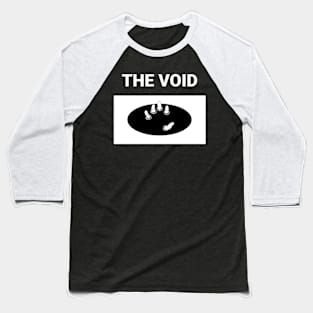 The Void - Illustration - Black Baseball T-Shirt